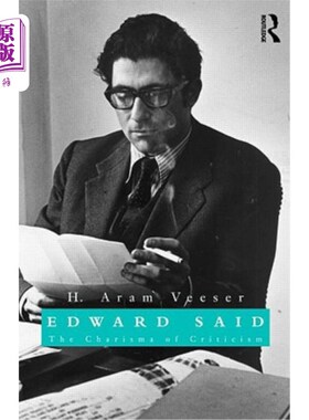 海外直订Edward Said: The Charisma of Criticism 爱德华·赛义德:批评的魅力