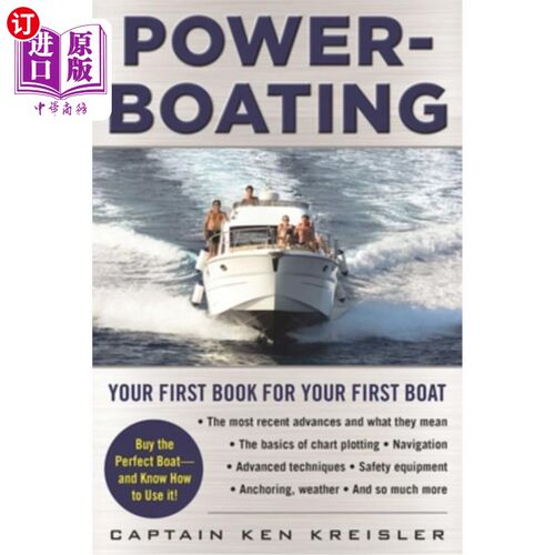 海外直订Powerboating: Your First Book for Your First Boat 动力艇：你的第一本书为你的第一艘船