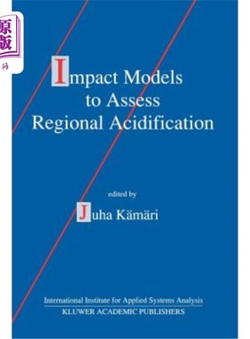 海外直订Impact Models to Assess Regional Acidification 评价区域酸化的影响模型