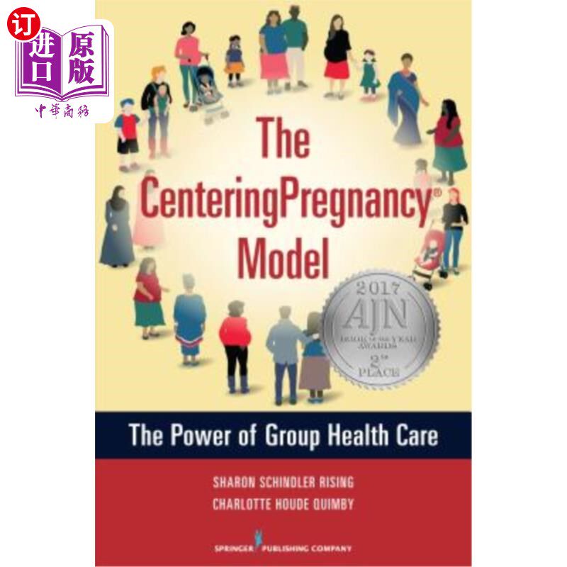 海外直订医药图书The Centeringpregnancy Model: The Power of Group Health Care 以怀孕为中心的模式:团体保健的力量
