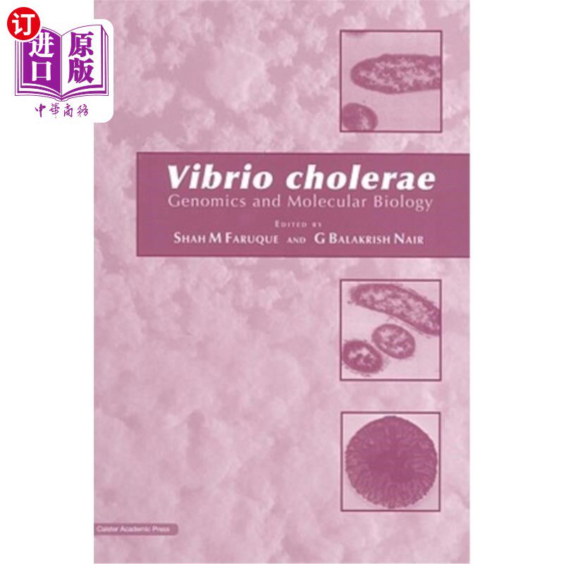海外直订Vibrio Cholerae: Genomics and Molecular Biology 霍乱弧菌：基因组学和分子生物学
