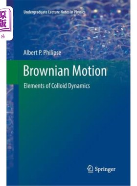 海外直订Brownian Motion: Elements of Colloid Dynamics 布朗运动:胶体动力学元素