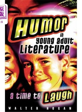 海外直订Humor in Young Adult Literature: A Time to Laugh 青年文学中的幽默