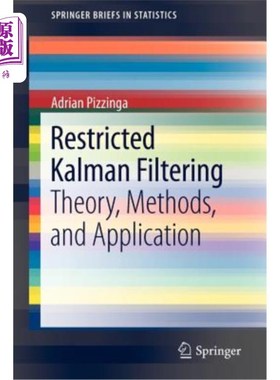 海外直订Restricted Kalman Filtering: Theory, Methods, and Application 受限卡尔曼滤波:理论、方法与应用