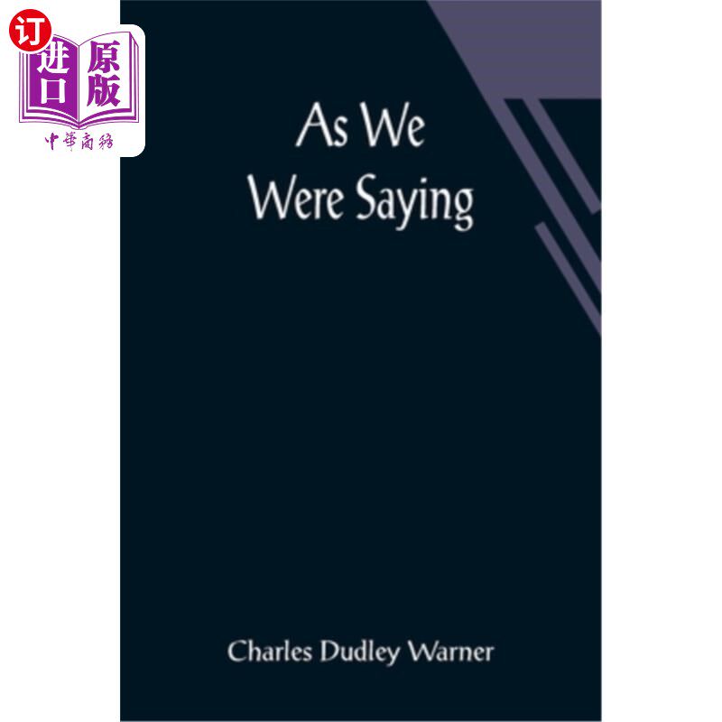 海外直订As We Were Saying 正如我们所说