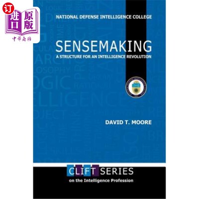 海外直订Sensemaking: A Structure for an Intelligence Revolution 意义制造:智能革命的结构