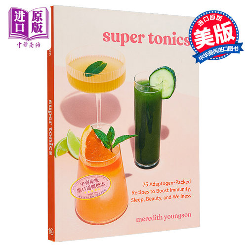 现货 超级滋补品  Super Tonics 75 Adaptogen-Packed Recipes to Boost Immunity 英文原版 Meredith Youngson【中商原版】