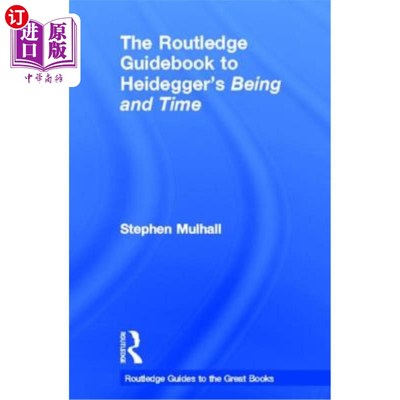 海外直订The Routledge Guidebook to Heidegger's Being and Time 《劳特利奇海德格尔的存在与时间指南》