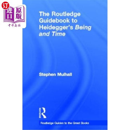 海外直订The Routledge Guidebook to Heidegger's Being and Time 《劳特利奇海德格尔的存在与时间指南》