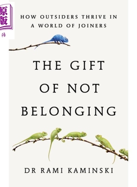 不属于的礼物 鼓励内向者拥抱自身天赋 The Gift of Not Belonging 英文原版 Rami Kaminsk 【中商原版】