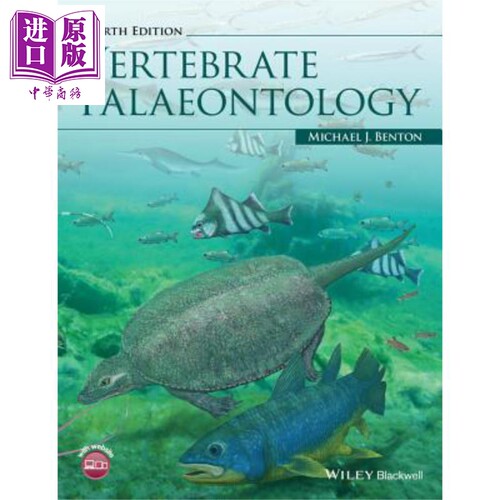 现货 古脊椎动物学 第4版 Vertebrate Palaeontology 英文原版 Michael Benton 【中商原版】wiley