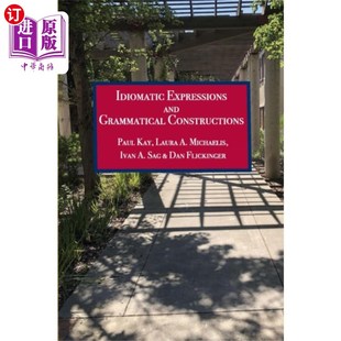 海外直订Idiomatic Expressions and Grammatical Constructi... 习惯表达和语法结构