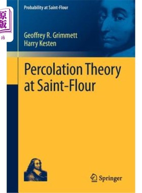 海外直订Percolation Theory at Saint-Flour 圣法罗的渗流理论