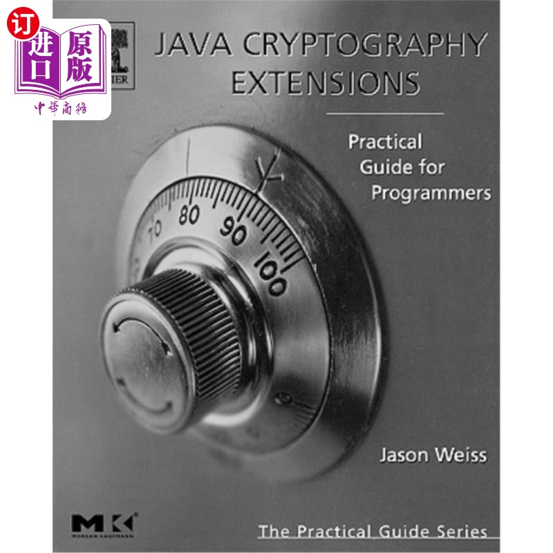 海外直订Java Cryptography Extensions: Practical Guide for Programmers Java加密扩展：程序员实用指南