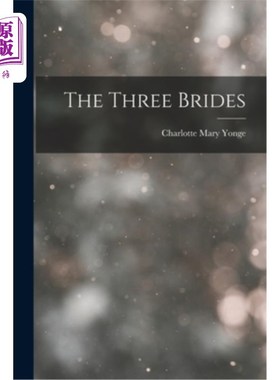 海外直订The Three Brides 三个新娘