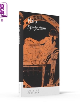 预售 柯林斯经典 会饮篇 柏拉图 The Symposium 英文原版 Plato 苏格拉底方法的典范 哲学 辩论 西方思想【中商原版】