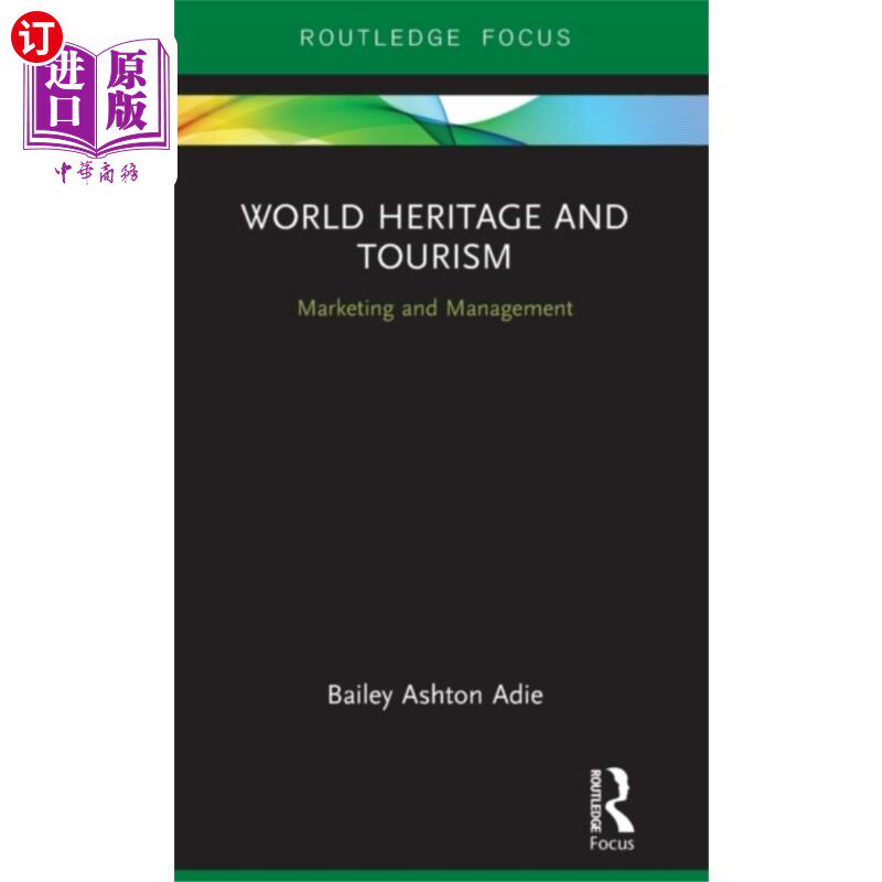 海外直订World Heritage and Tourism 世界遗产与旅游