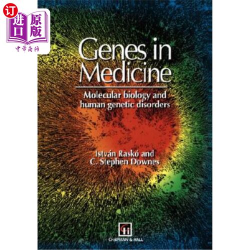 海外直订医药图书Genes in Medicine: Molecular Biology and Human Genetic Disorders 医学基因：分子生物学与人类遗传病