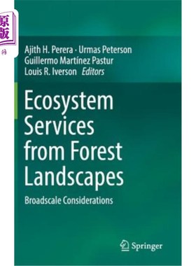 海外直订Ecosystem Services from Forest Landscapes: Broadscale Considerations 森林景观的生态系统服务:大尺度考虑