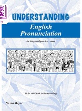 海外直订Understanding English Pronunciation - Student Book: An intergrated practice cour 理解英语发音-学生用书:综合