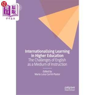 Higher Challenges The Education 海外直订Internationalising 高等教育国际化学习：英语作为教 Learning English