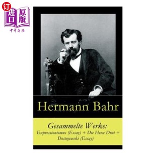 Essay Die 故事全集 Werke 表现主义 Dostojewski Expressionismus Drut 海外直订Gesammelte Hexe