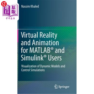 海外直订Virtual Reality and Animation for Matlab(r) and Simulink(r) Users: Visualization Matlab（R）和