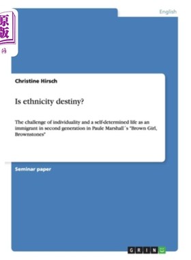 海外直订Is ethnicity destiny?: The challenge of individuality and a self-determined life 种族是命运吗?:保罗·马歇尔