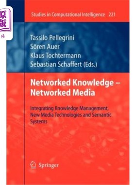 海外直订Networked Knowledge - Networked Media: Integrating Knowledge Management, New Med 知识——媒体：整合