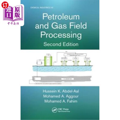 海外直订Petroleum and Gas Field Processing 石油和天然气领域加工