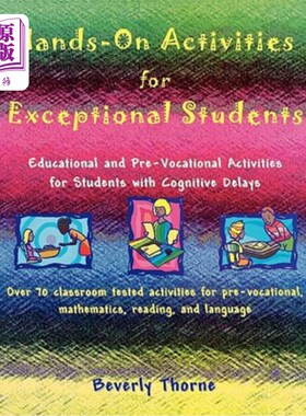 海外直订Hands-On Activities for Exceptional Students: Educational and Pre-Vocational Act 特殊学生的实践活动：认知延