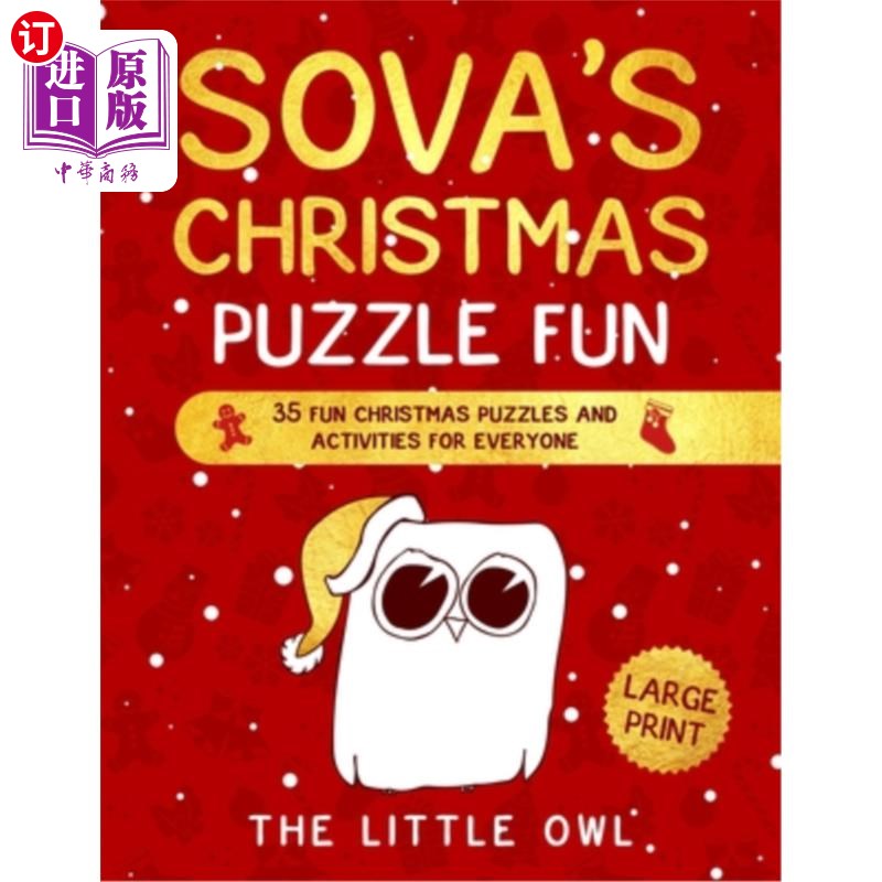 海外直订Sova's Christmas Puzzle Fun: 35 fun Christmas puzzles and activities for everyon Sova的圣诞拼图乐