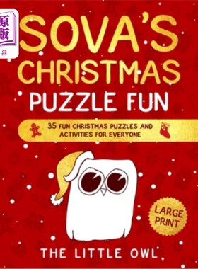 海外直订Sova's Christmas Puzzle Fun: 35 fun Christmas puzzles and activities for everyon Sova的圣诞拼图乐