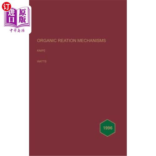 海外直订Organic Reaction Mechanisms 1996: An Annual Survey Covering the Literature Dated 1996年有机反应机