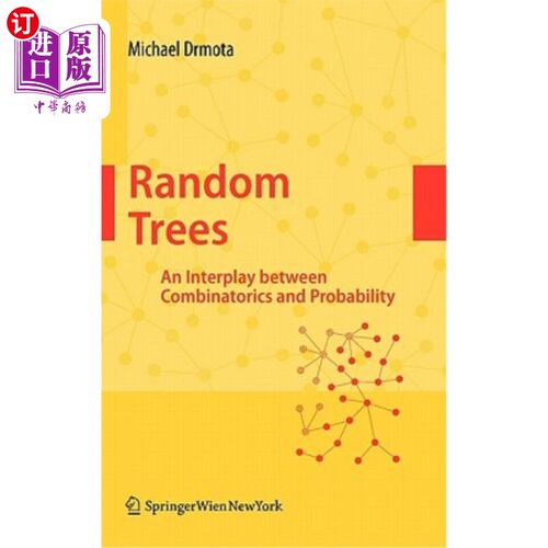 海外直订Random Trees: An Interplay Between Combinatorics and Probability 随机树：组合数学与概率的相互作用