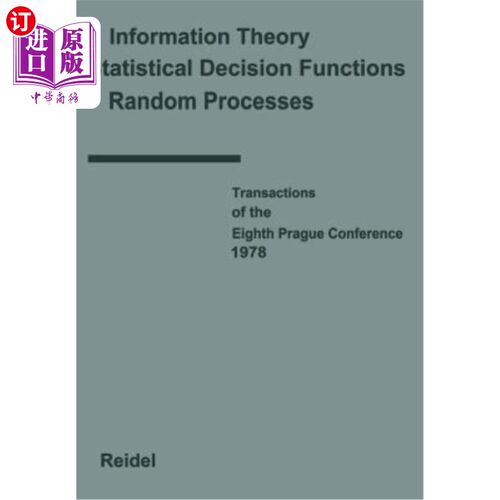 海外直订Transactions of the Eighth Prague Conference: On Information Theory, Statistical 第八届布拉格会议论文集：信息论