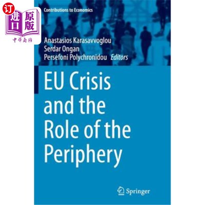 海外直订Eu Crisis and the Role of the Periphery