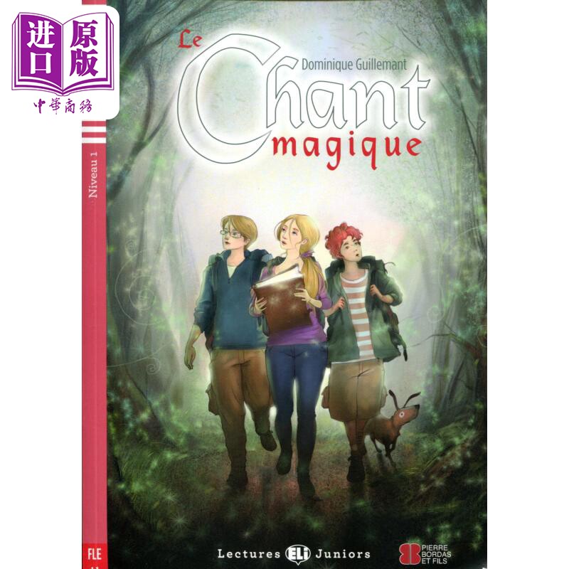 魔幻歌声ELI Teen Readers French A1: Le chant magique 含音频 法文原版 法语学习分级阅读读物READERS - TEEN【中商原版】