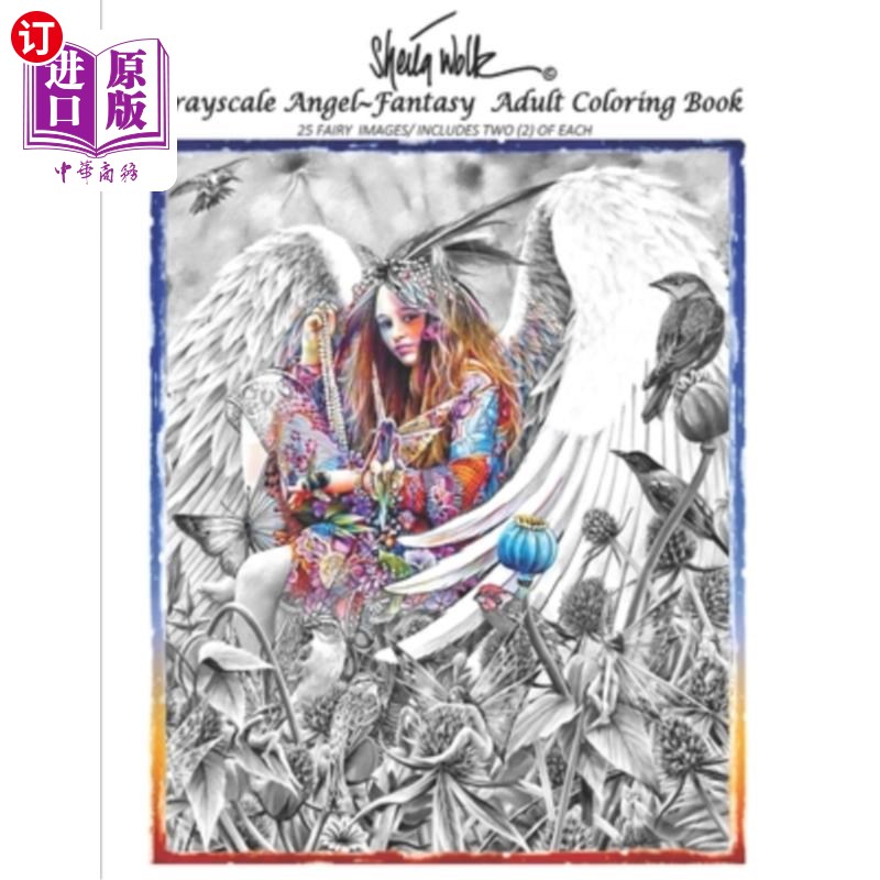 海外直订Sheila Wolk Gray Scale ANGEL Adult Coloring Book Sheila Wolk灰度天使成人彩绘书