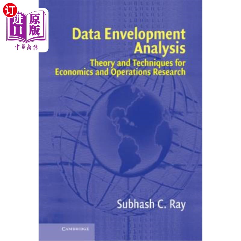 海外直订Data Envelopment Analysis: Theory and Techniques for Economics and Operations Re 数据包络分析：经济学与运筹