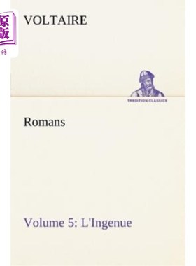 海外直订法语 Romans - Volume 5: L'Ingenue 罗马人-第5卷：L'Ingenue