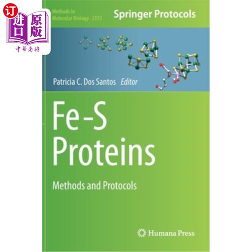 海外直订Fe-S Proteins: Methods and Protocols Fe-S蛋白:方法和协议