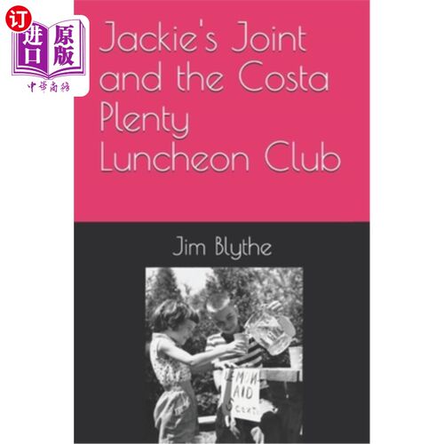 海外直订Jackie's Joint and the Costa Plenty Luncheon Club Jackie's Joint和Costa Plenty午宴俱乐部
