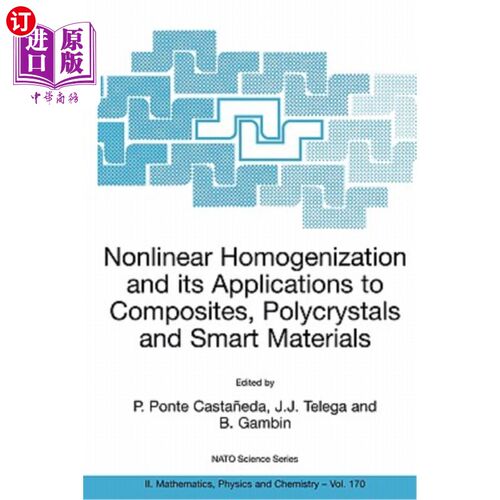 海外直订Nonlinear Homogenization and Its Applications to Composites, Polycrystals and Sm 非线性均质化及其在复合材料