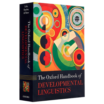 The Oxford Handbook of Developmental Linguistics 英文原版 牛津发展语言学手册（牛津手册系列） Jeffrey Lidz【中商原版