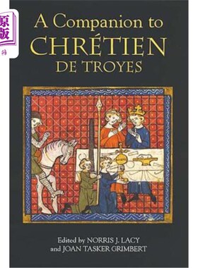 海外直订A Companion to Chrétien de Troyes 德特罗耶斯的同伴