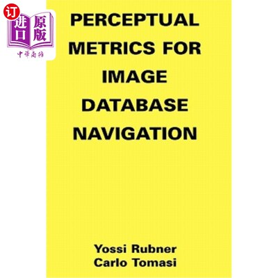 海外直订Perceptual Metrics for Image Database Navigation 图像数据库导航的感知度量