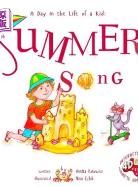 海外直订Summer Song: A Day In The Life Of A Kid - A perfect children's story book collec 夏日歌曲：孩子生活中的一天