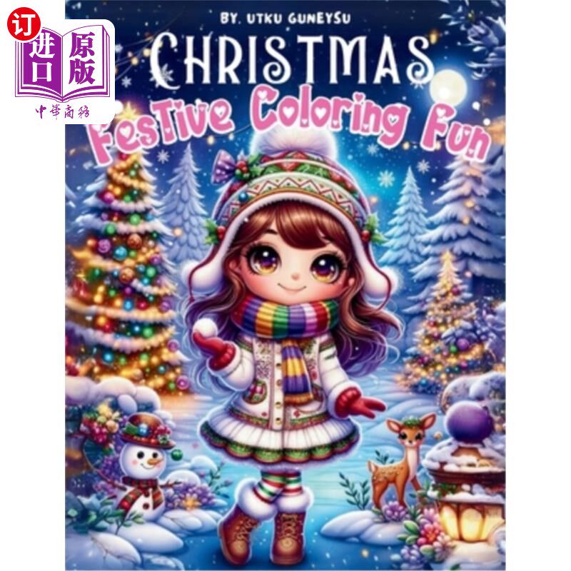 海外直订Festive Coloring Fun, December Delight all Year Coloring Book: A Christmas Color 节日涂色乐趣，十二月喜悦全