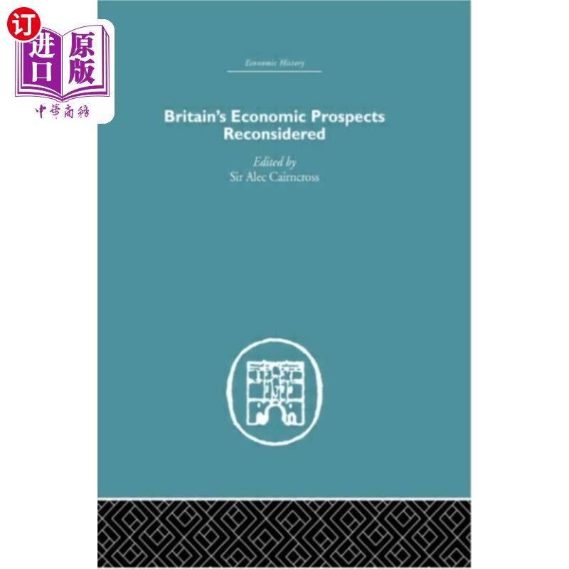 海外直订Britain's Economic Prospects Reconsidered 重新考虑英国的经济前景